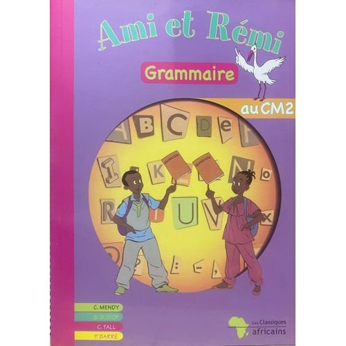 Ami et Rémi Grammaire C.M.2